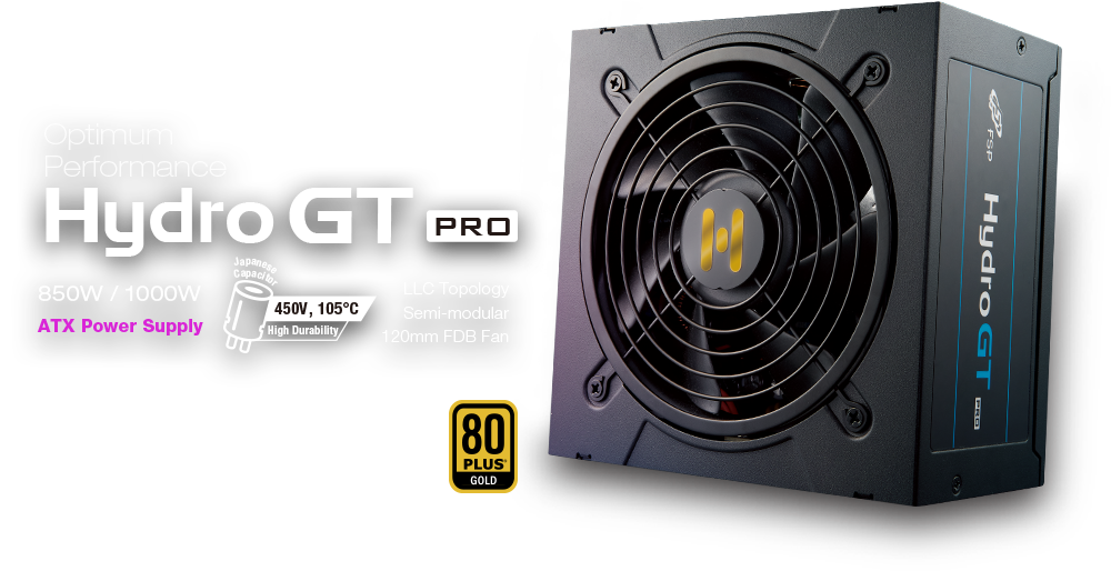 Hydro GT PRO, Power Supplies (PSU)