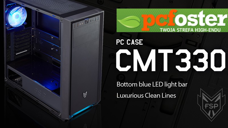FSP CMT330 – recenzja obudowy