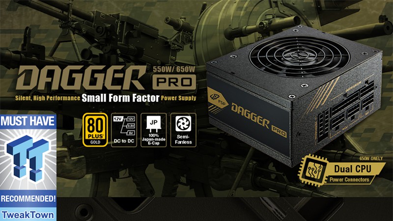 FSP DAGGER PRO TweakTown Must Have